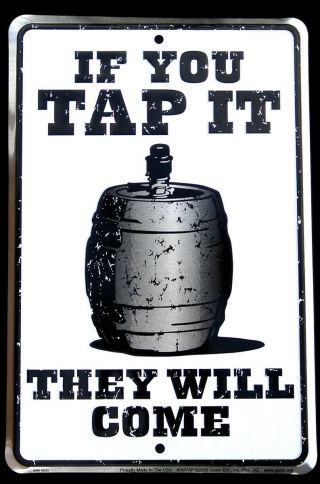 Metal Beer Keg Barrel Tin Sign If You Tap It Funny Party/dorm/bar/pub Wall Decor
