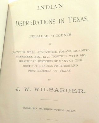 Book Indian Depredations in Texas Antique1889 Civil War Hero Owned Medical Assoc 5