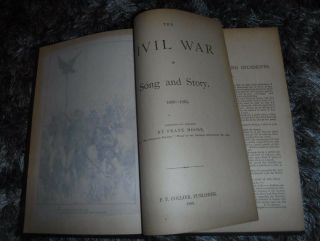 THE CIVIL WAR IN SONG AND STORY 1860 - 1865 BY FRANK MOORE 1889 VINTAGE BOOK 3