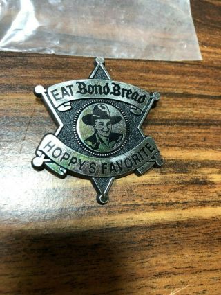 Rare Nos 1950s Hopalong Cassidy Bond Bread Promo Sheriff Badge