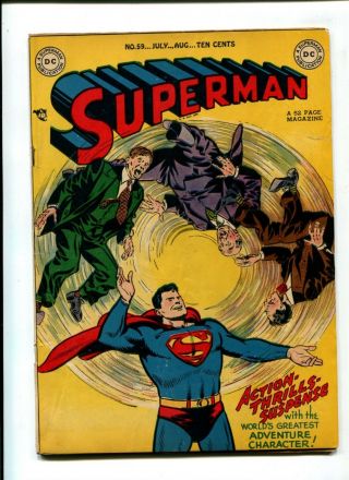 Superman 59 Vintage Dc Comic Golden Age 10c Early Heat Vision Use 1940s
