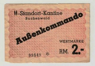 Rare 2 Rm Ss Standort Kantine Buchenwald Wertmarke Concentration Camp Note (nd)