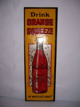Vintage Drink Orange Squeeze In Bottles Only Framed Tin Metal Advertising Sign