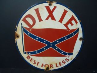 Old Vintage Dixie Oil And Gasoline Porcelain Gas Pump Sign " Best For Less "