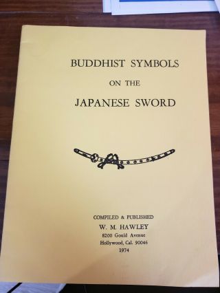 Samurai Sword Compilation Buddhist Symbols On The Japanese Sword,  W.  M.  Hawley