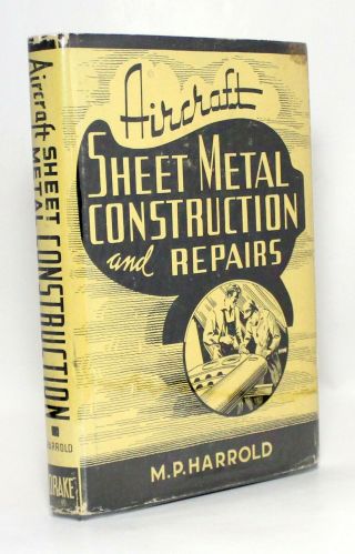 Aircraft Sheet Metal Construction And Repairs For Aircraft Mechanics Vtg Wwii