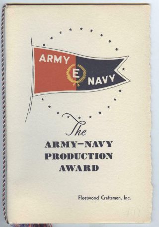 Army Navy E Award Program Fleetwood Craftsmen Fleetwood Pennsylvania 1942