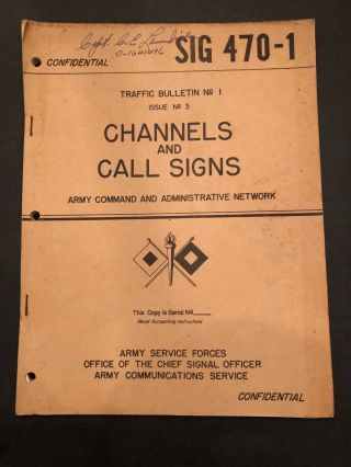 Wwii 1945 Sig 470 - 1 Channels And Call Signs Traffic Bulletin 1 Issue 3 Us Army