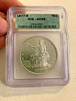 Antique 1877 - S Trade Dollar Silver Dollar Icg Graded Au 55