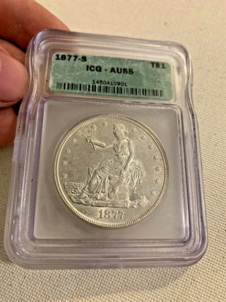 ANTIQUE 1877 - S TRADE DOLLAR SILVER DOLLAR ICG GRADED AU 55 2