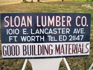 Vintage Metal Sign Sloan Lumber 1950s - 60s? Fort Worth Texas Industrial Ad 24x48 2