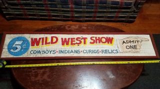 Antique Wild West Show Advertisement,  Wooden Sign from Evansville,  Indiana 8
