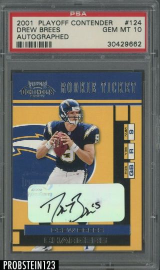 2001 Contenders Rookie Ticket Drew Brees Chargers Rc Auto /500 Psa 10 " Rare "