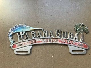 Vintage Pre Castro Havana Cuba License Plate Frame