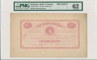 Bank Of Nassau Bahamas 1 Pound Nd (1870) Specimen.  Rare Pmg 62