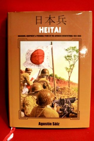 Ww Ii Japan Book Heitai Uniforms & Equipment Of Japanese Infantryman 1931 1945