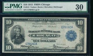 1915 $10 Frbn Chicago Fr 813 Pmg Vf 30 Very Rare