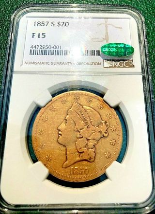 1857 - S Liberty Gold $20 Pcgs F 15 Amazingly Rare Coin - Cac Green Sticker