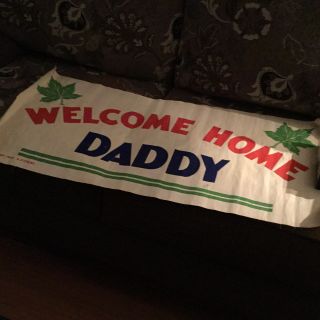 Extremely Rare Welcome Home Daddy Camvas Banner 1945 On