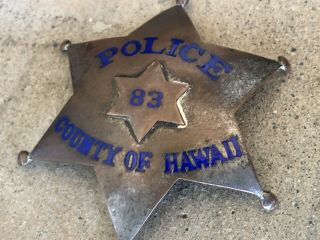 Vintage COUNTY OF HAWAII POLICE Badge Obsolete Antique 2