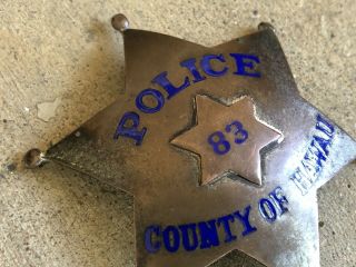 Vintage COUNTY OF HAWAII POLICE Badge Obsolete Antique 3
