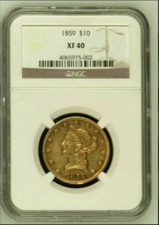 1859 Liberty Head $10 Ngc Xf40 Gold Ten Dollar - Low Pop Known 150 - Rare