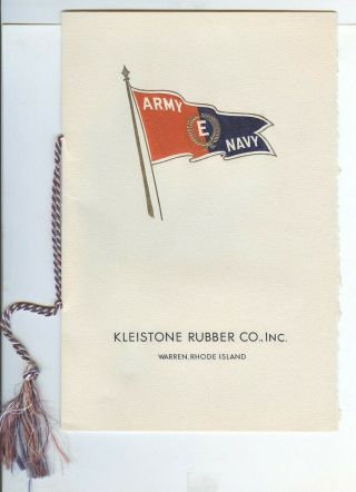Army Navy E Award Program Kleistone Rubber Warren Rhode Island 1945