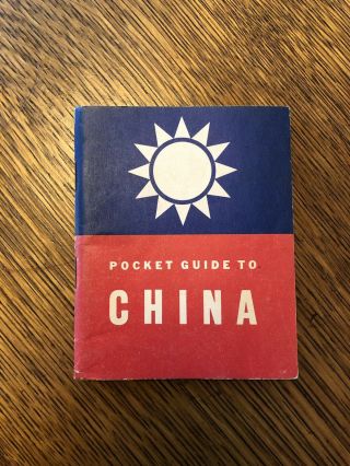 China Wwii Small Booklet Pocket Guide To China Issue Of 1942 1a - 660