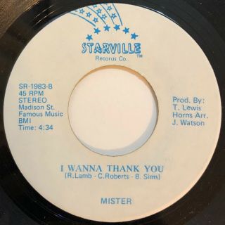 Mister " I Wanna Thank You " (starville) Rare 80s Modern Soul 45 Hear