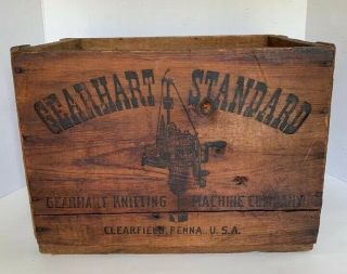 Vtg Gearhart Standard Knitting Machine Co Clearfield Penna.  U.  S.  A.  - “wood Box”
