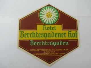 Vintage Hotel Berchtesgadener Hof Germany Luggage Label Third Reich Prominente