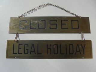 Old Antique Vintage Metal Closed Legal Holiday Hanging Sign