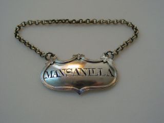 Unusual Sterling Silver Decanter Label Incised For Mansanilla,  A Rare Variant