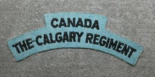 Ww2,  Calgary Regiment (tank) Cloth Shoulder Flash / Patch (17979)