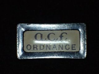 Wwii Us Homefront American Car & Foundry A.  C.  F.  Ordnance Department Badge - Rare