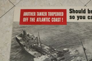 World War II War Bond Poster 1942 Another Tanker Torpedoed Office of Price Admin 3