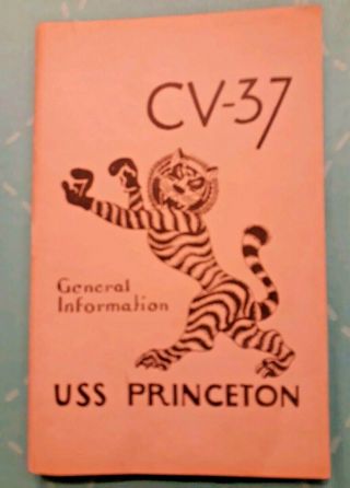 Uss Princeton (cv - 37) 1945 War Cruise Navy General Information Book