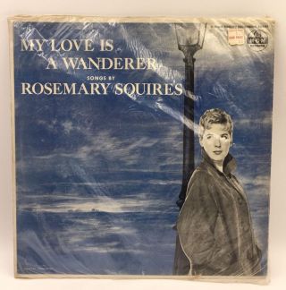 Rosemary Squires My Love Is A Wanderer Mgm 1957 Rare Us Lp