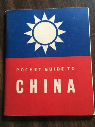 1944 Wwii War & Navy Departments Publication - A Pocket Guide To China