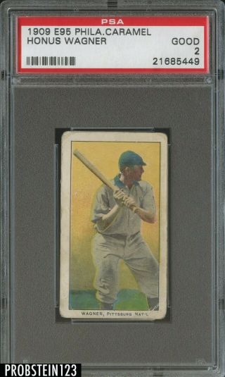 1909 E95 Philadelphia Caramel Honus Wagner Pirates Hof Psa 2 " Rare "