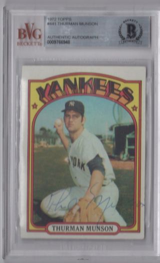 Thurman Munson Bas Beckett Certified Authentic Signed 1972 Topps Card 441 Rare