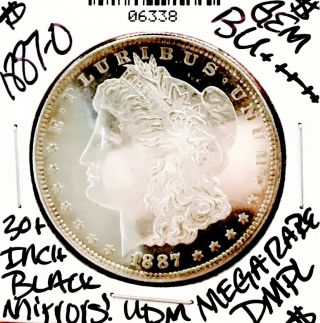 1887 O Morgan Dollar Gem Bu,  30,  Inch Black Mirrors Mega Rare Dmpl Udm Nr 6338