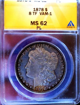Morgan Silver Dollar 1878 8 Tf Ms 62pl Vam 1 Looks Proof Die Struck Rare Coin