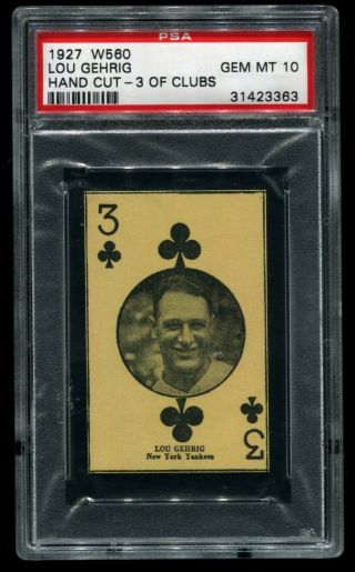 1927 W560 Lou Gehrig 3 Of Clubs Vintage Card,  1 Of 1 Rare Oldest Gem Psa 10