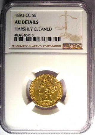 1893 - CC Liberty Gold Half Eagle $5 Coin - NGC AU Details - Rare Carson City 2