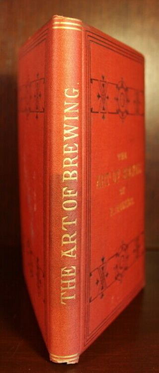 Faulkner The Art of Brewing 1876 1st Edition Craft Beer Home Micro Brew Vintage 2