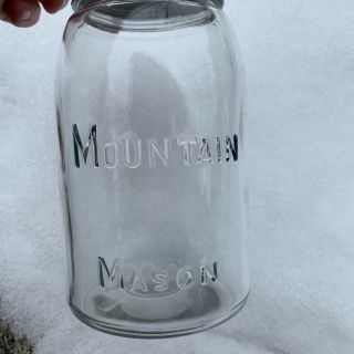 Mountain Mason Jar; Antique,  Vintage,  Scare,  And Rare.  Rocky Mountains.