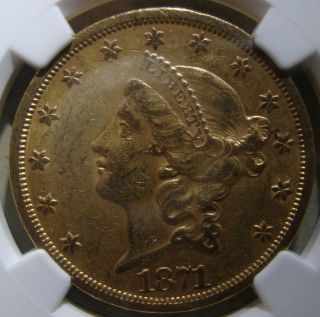 Rare Date 1871 - S $20 Gold Liberty Head Double Eagle - NGC AU - 58 w/Mint Luster, 2