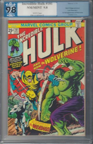 Incredible Hulk 181 9.  8 Graded Pgx 1st Wolverine.  Rare.  Logan Movie.