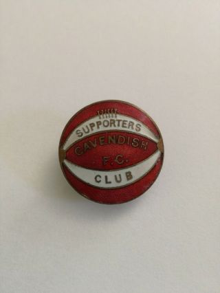 Vintage Enamel Cavendish Football Supporters Badge